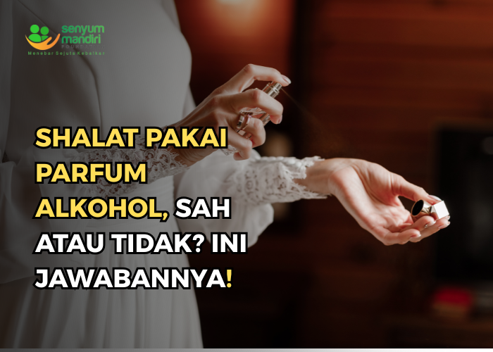 Shalat Pakai Parfum Alkohol